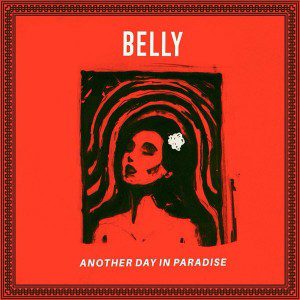 Belly - Another Day In Paradise [New Mixtape]