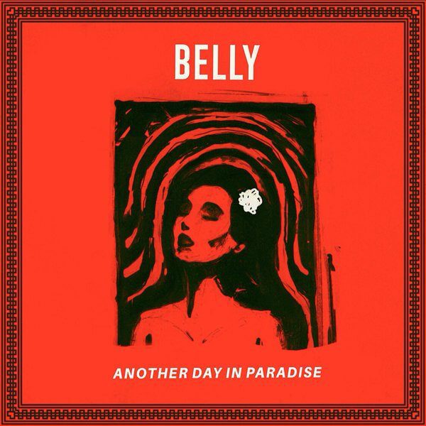 Belly - Another Day In Paradise [New Mixtape]