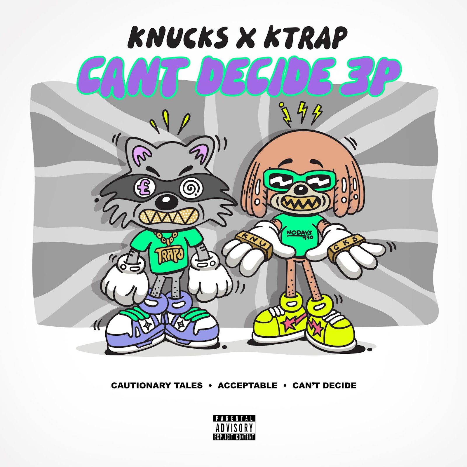 Knucks & K-Trap ‘Can’t Decide, 3P’