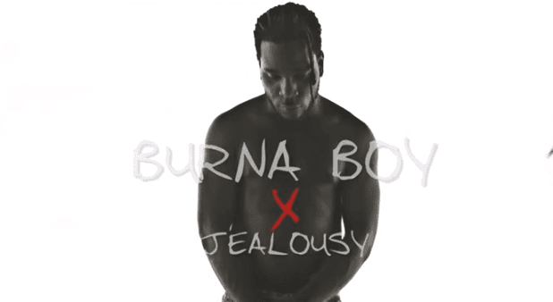 Burna Boy “Jealousy” Video