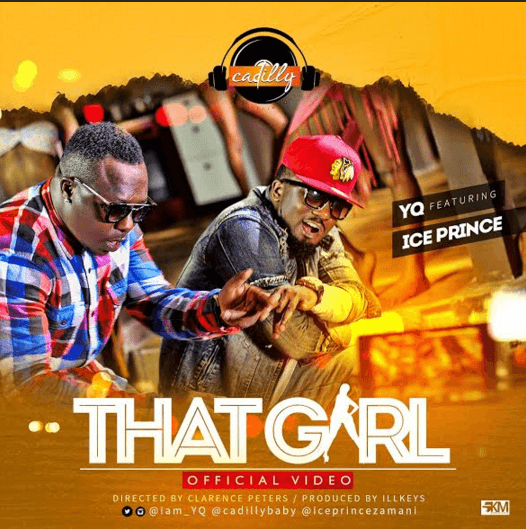 YQ Feat. Ice Prince “That Girl” Video
