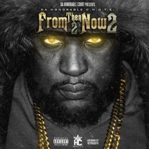 Honorable C-Note - 7 Days Feat. 2 Chainz & Peewee Longway