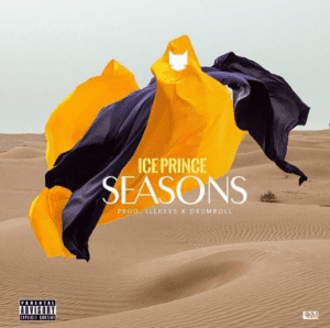 Ice Prince – Seasons [New Song]