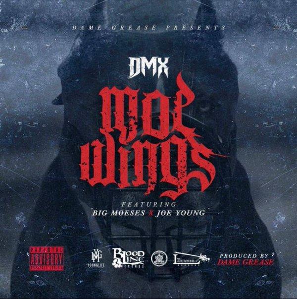 DMX - Moe Wings Feat. Big Moeses & Joe Young [New Song]