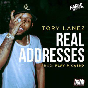 Tory Lanez - Real Addresses [New Song]