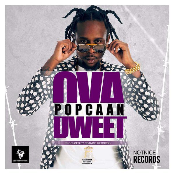 Popcaan - Ova Dweet [New Song]