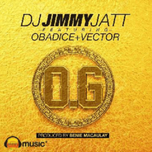 DJ Jimmy Jatt – Obalende Gold f/ Obadice & Vector [New Song]