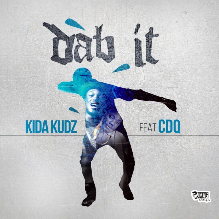 Kida Kudz – Dab it f/ CDQ [New Song]