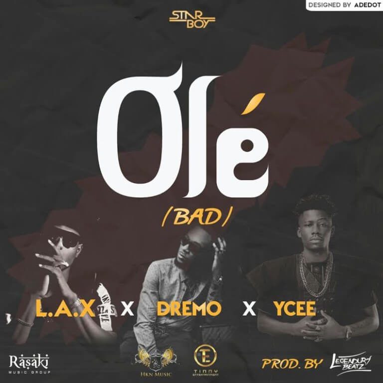 L.A.X – Olé f/ Dremo & Ycee (Prod. Legendury beatz) [New Song]