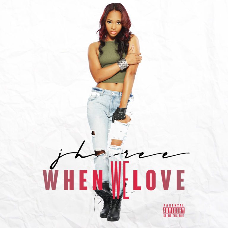 Jharee - When We Love [New Song]