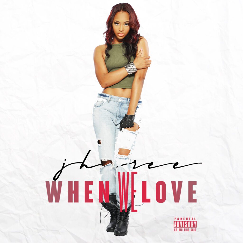 Jharee - When We Love [New Song]