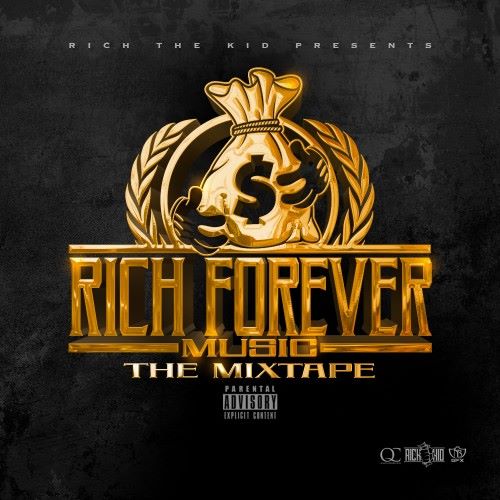 Rich The Kid - Rich Forever Music (New Mixtape)