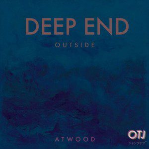 Atwood - Deep End f/ Torey Dean