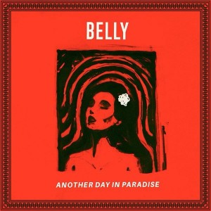 Belly - Another Day In Paradise [New Mixtape]