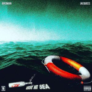 Birdman & Jacquees – Lost at Sea [New Song]