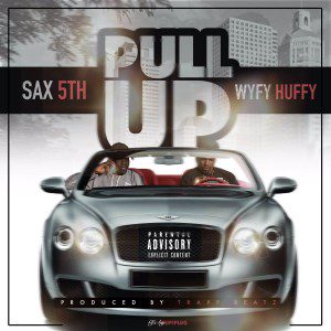 WYFY HUFFY “Pull Up” Video