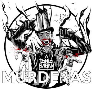 Tonio Sagan - Murderas f/ iLLmacuLate
