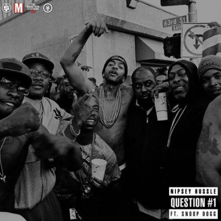 Nipsey Hussle - Question #1 f/ Snoop Dogg - HWING