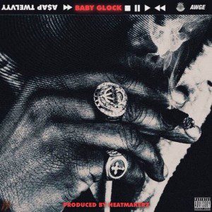 Asap twelvyy-babyglock