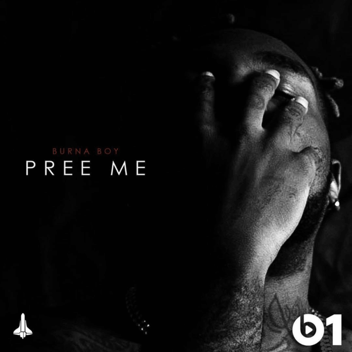Burna Boy – Pree Me [New Song]