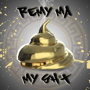 Remy Ma - My Sh*t (Remix) [New Song]
