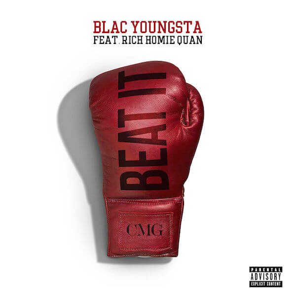 Blac Youngsta - Beat It f/ Rich Homie Quan [New Song]