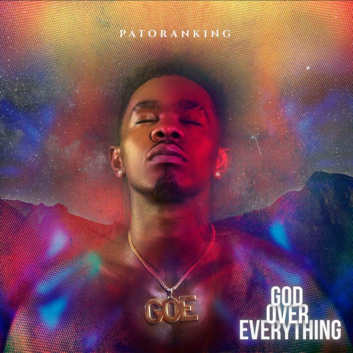 Patoranking God Over Everything Album