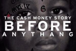 Watch Birdman's Cash Money 'Before Anythang' Documentary Trailer