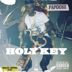 Papoose - Holy Key (Remix) [New Song]