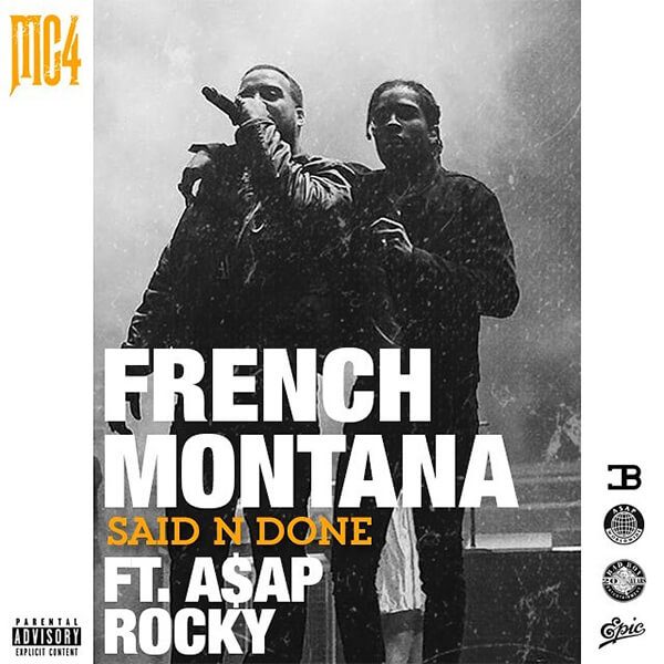 French Montana - Said N Done f/ A$AP Rocky