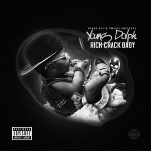Young Dolph - Rich Crack Baby (New Mixtape)