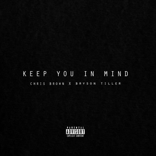 Chris Brown - Keep You In Mind f/ Bryson Tiller [New Song]