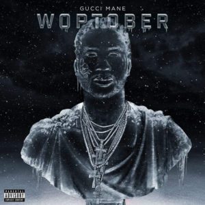 Gucci Woptober Album Cover