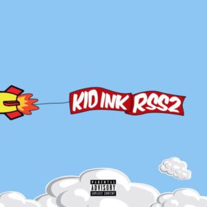 Kid Ink Rocketshipshawty 2