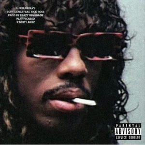 Tory Lanez - Super Freaky f/ Rick Ross [New Song]