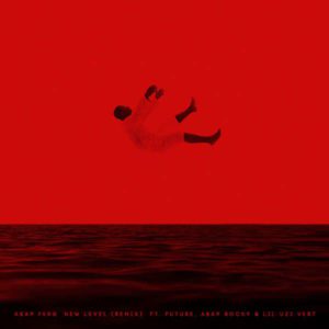 ASAP Ferg - New Level (Remix) f. Future, ASAP Rocky & Lil’ Uzi Vert