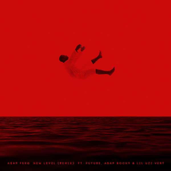 ASAP Ferg - New Level (Remix) f. Future, ASAP Rocky & Lil’ Uzi Vert
