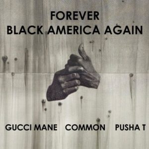 Gucci Mane, Pusha T, BJ the Chicago Kid