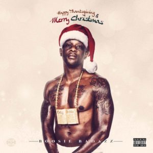 Boosie Badazz Happy Thanksgiving & Merry Christmas