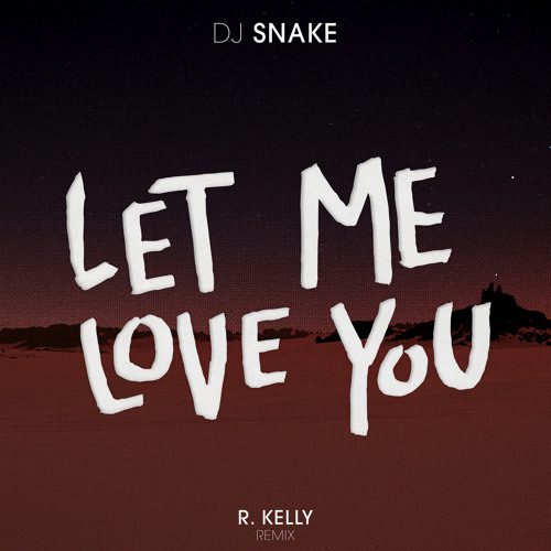 R Kelly - Let Me Love You (Remix) [New Song]