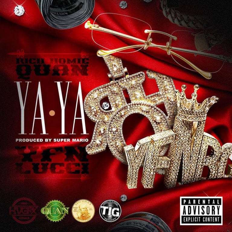 Rich Homie Quan - Ya Ya f. YFN Lucci