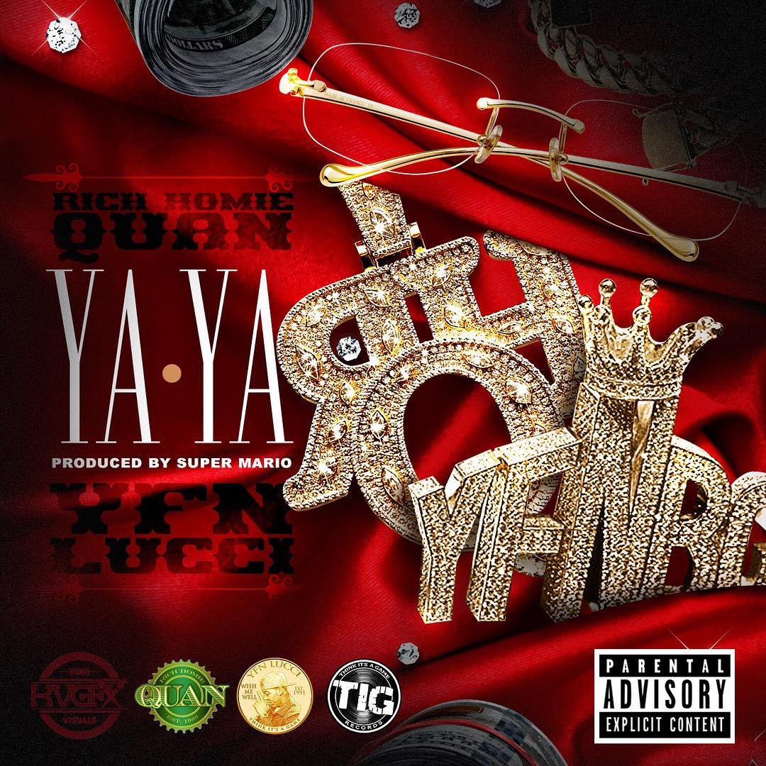 Rich Homie Quan - Ya Ya f. YFN Lucci