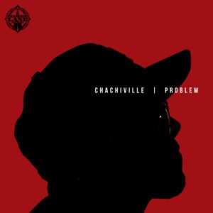 problem-chachiville