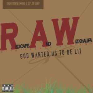 Red Cafe - God Wanted Us To Be Lit f. Wiz Khalifa & French Montana [New Song]