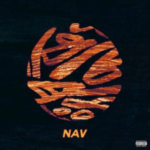 Nav - Some Way f. The Weeknd [New Song]