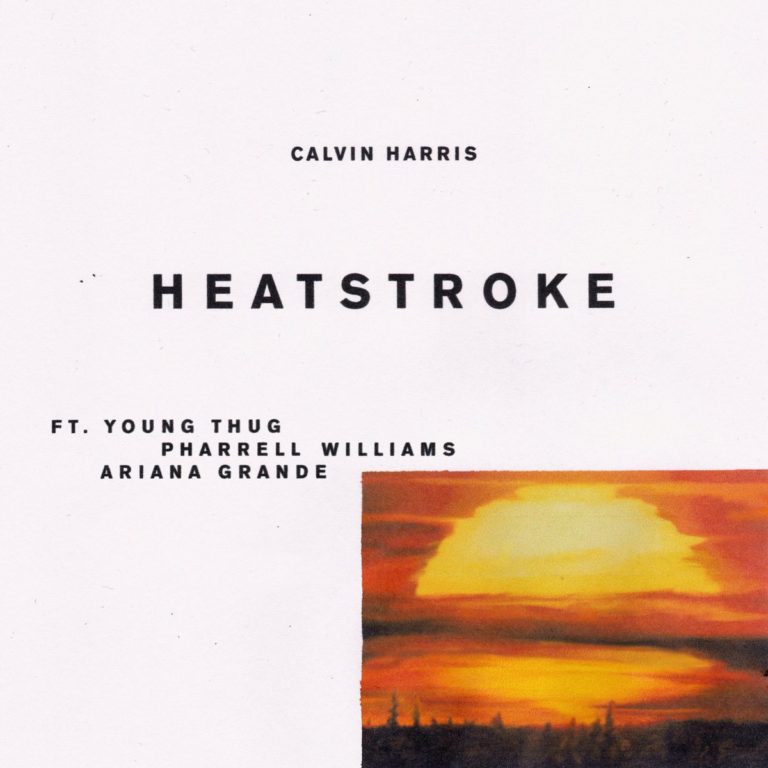 Calvin Harris - Heatstroke Feat. Young Thug, Pharrell & Ariana Grande