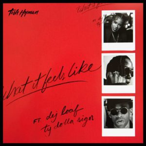 Ty Dolla Sign & DeJ Loaf