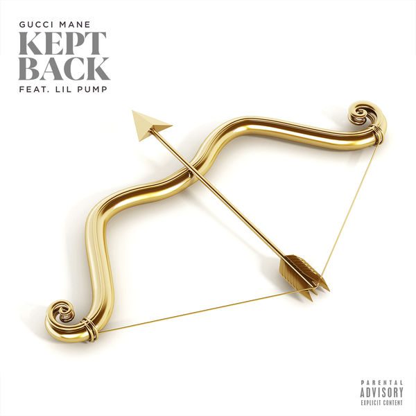 Gucci Mane Feat. Lil’ Pump “Kept Back”