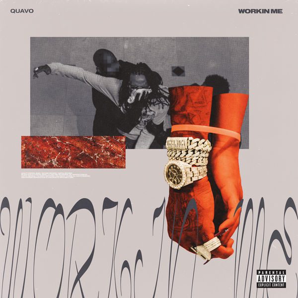 Quavo “Workin Me” + “Bubble Gum” + “Lamb Talk”