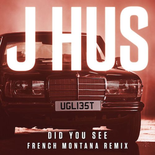 j hus french montana
